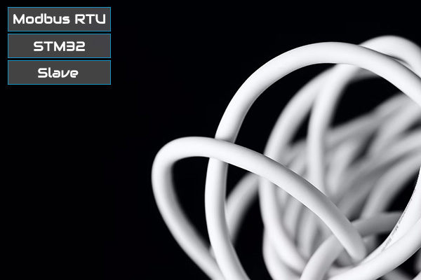 Modbus RTU Slave. Пример реализации на микроконтроллере STM32. Modbus-RTU